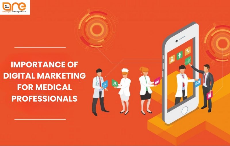 Importance Of Digital Marketing For Medical Professionals