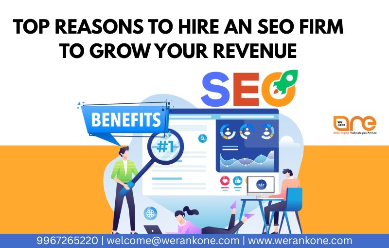 Top Reasons to Hire an SEO Firm to Grow Your Revenue